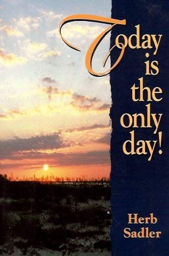 Today is the only day!