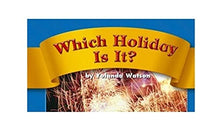 Load image into Gallery viewer, Which Holiday Is It? (Compass Point Phonics Readers-Level B)
