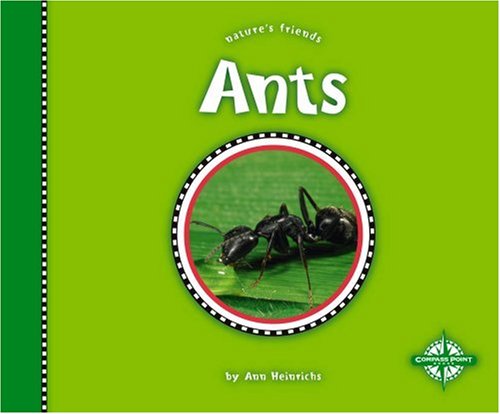 Ants (Nature's Friends)