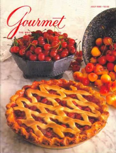 GOURMET MAGAZINE JULY 1988 The Magazine of Good Living