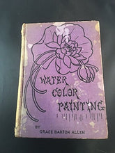 Load image into Gallery viewer, Water color painting,: A book of elementary instruction
