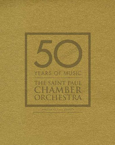 50 Years of Music: The Saint Paul Chamber Orchestra