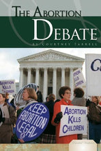 Load image into Gallery viewer, The Abortion Debate (Essential Viewpoints)

