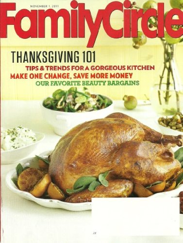 Family Circle Magazine November 1, 2011 Thanksgiving 101 Our Favorite Beauty Bargains