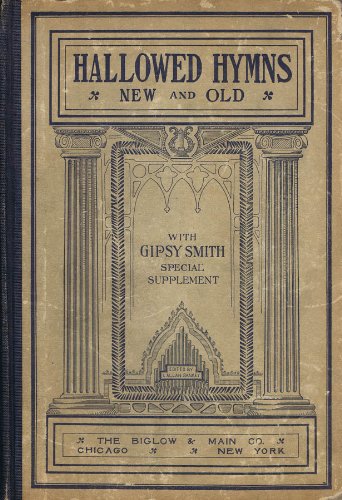 HALLOWED HYMNS New and Old with GIPSY SMITH Special Supplement