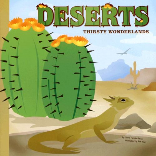 Deserts: Thirsty Wonderlands (Amazing Science: Ecosystems)