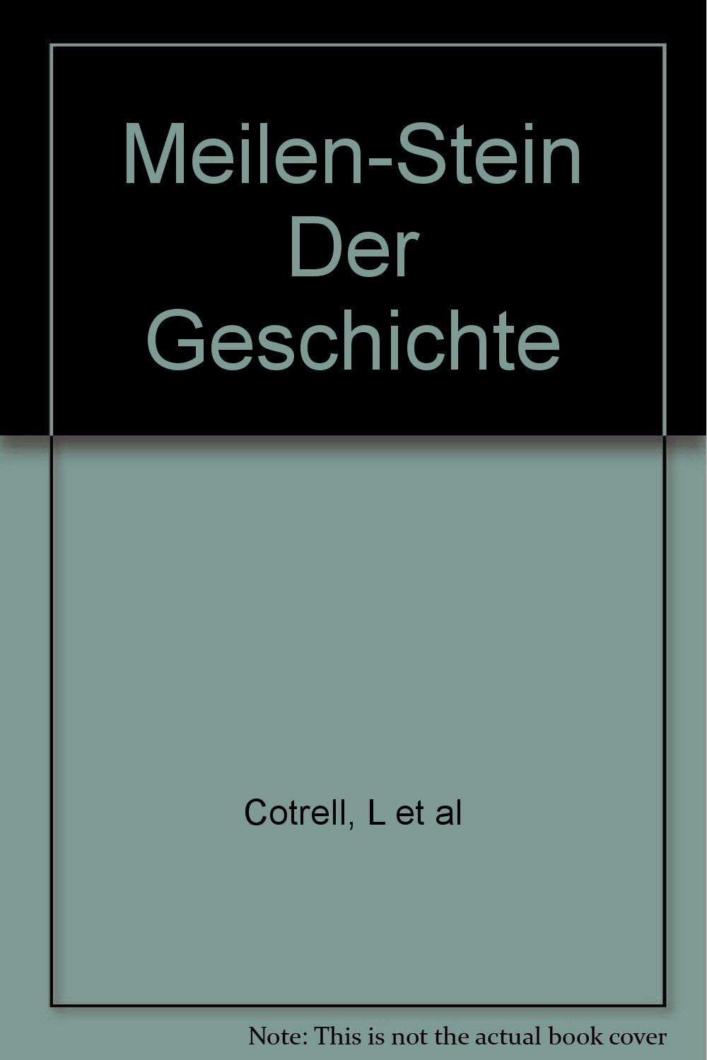 Meilen-Stein Der Geschichte
