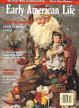 Load image into Gallery viewer, Early American Life Magazine December 1990
