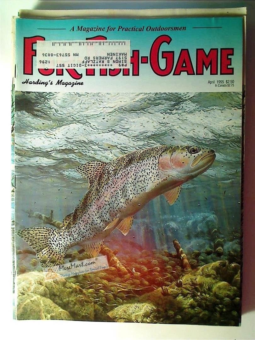 Fur Fish Game Magazine, April 1995: Brookies and Beaver Ponds; Fly Fishing for Northern Pike; Walley; Swift Fox; Cats , etc.