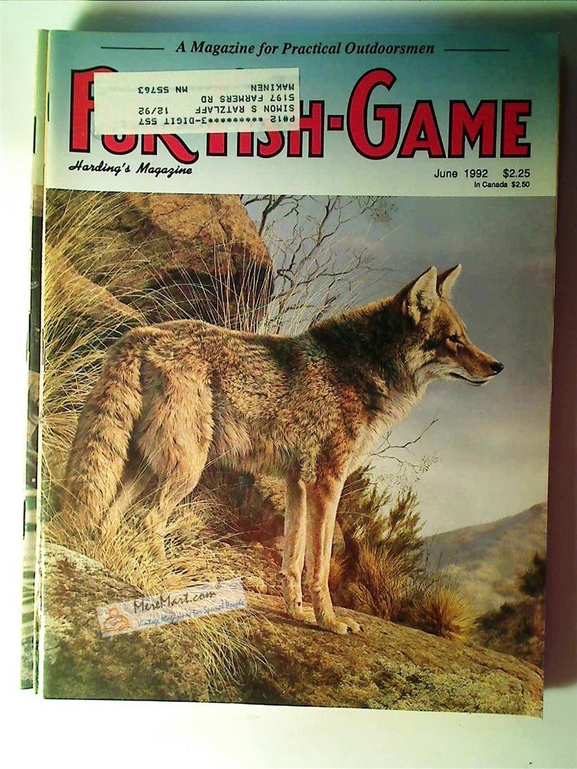 Fur Fish Game Magazine, June 1992: Catfish, Year-Round Rifles; Trapline Dreams; Birch Bark Canoe; Top Speed Topwaterl Bullfrog Bonanza, etc.