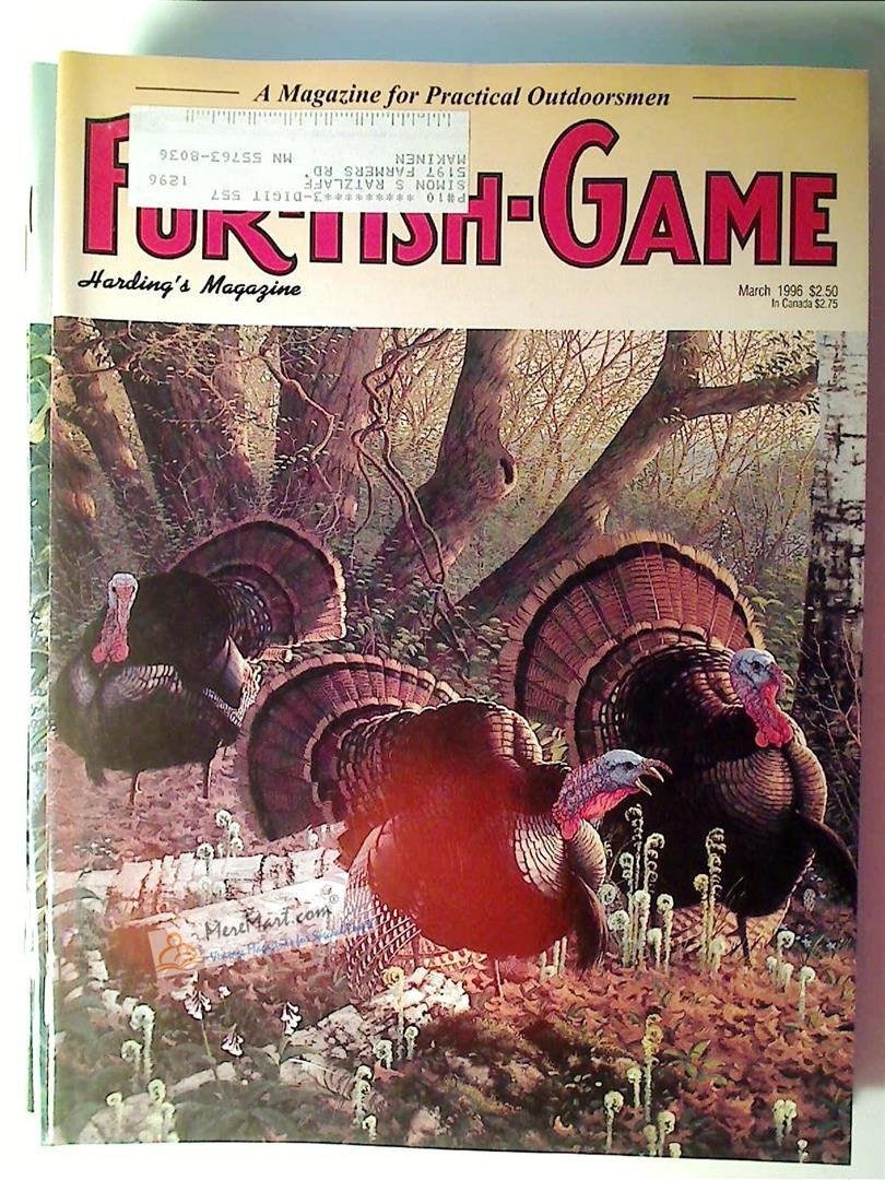 Fur Fish Game Magazine, March 1996: Calling Gobbler; Natural Trout Baits; Skunk Trapping, Can-Do Canoes; Close Encounters with Wildlife, etc.