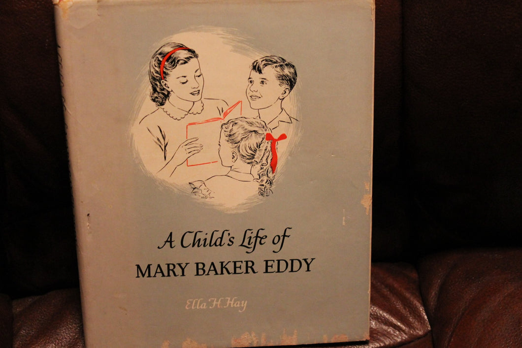 A CHILD'S LIFE OF MARY BAKER EDDY
