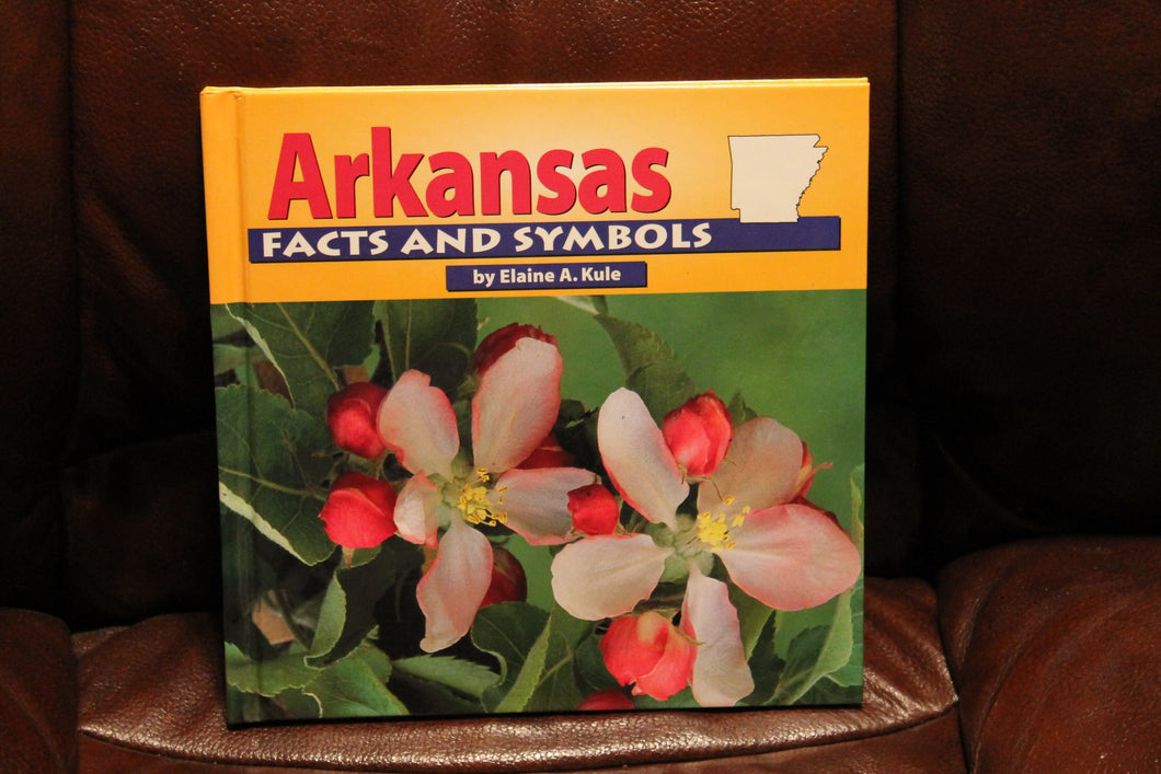 Arkansas Facts and Symbols (The States & Their Symbols (Before 2003))