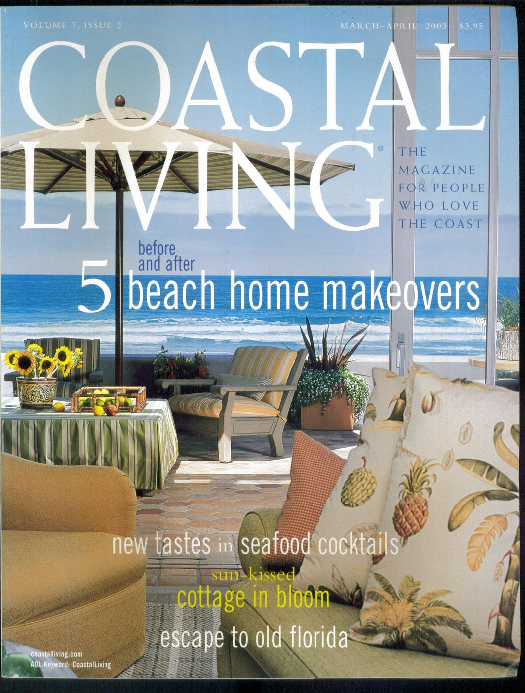 Coastal Living Magazine. Single Issue Magazine. March April 2003. 5 Beach Home Makeovers; (7)
