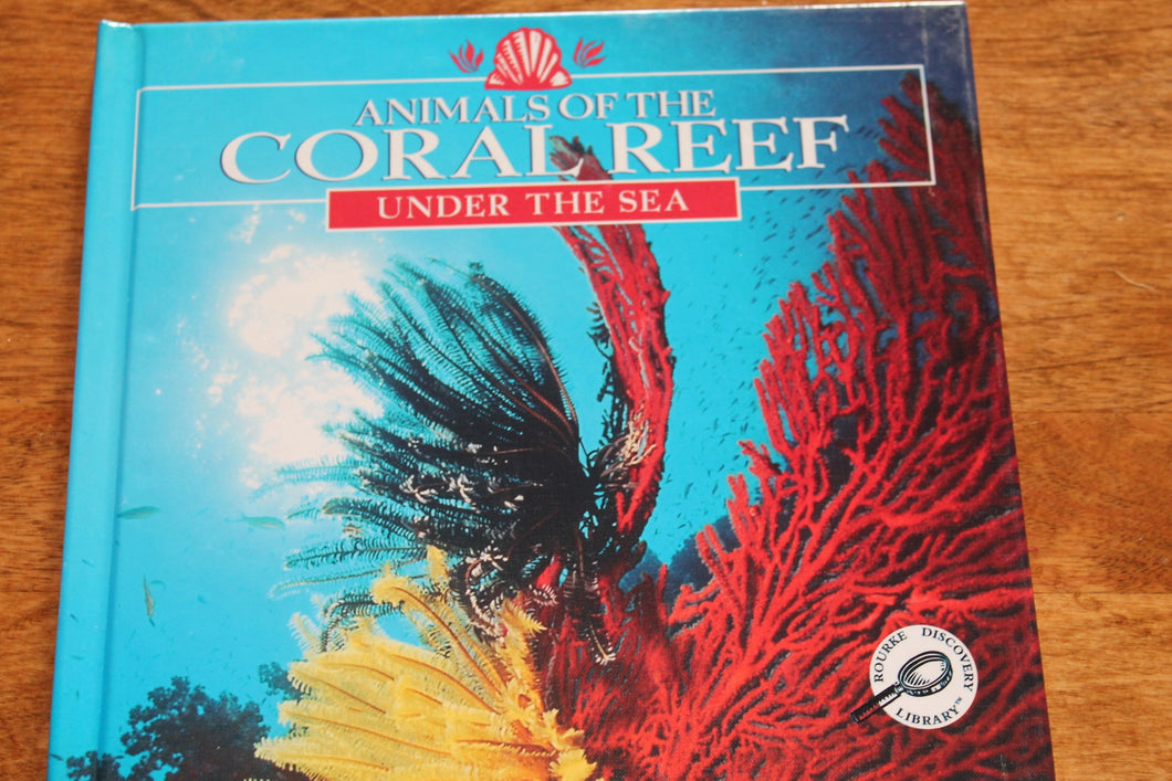 Animals of the Coral Reef (Under the Sea)