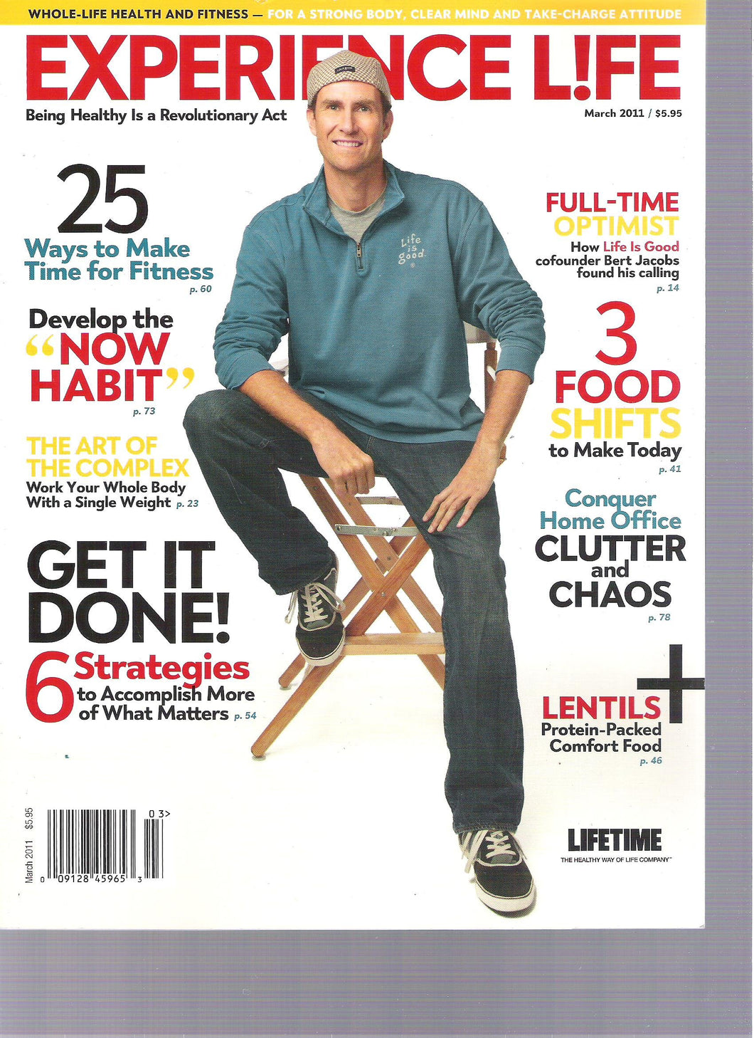 Experience Life Magazine (25 ways to make time for fitness, March 2011)