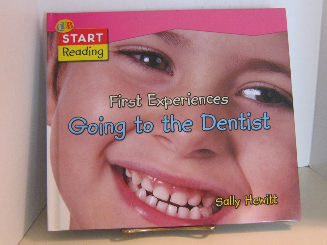First Experiences: Going to the Dentist