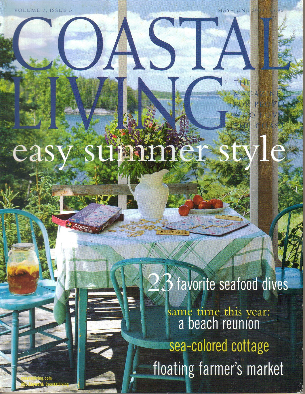 Coastal Living Magazine, Vol. 7, Issue 3 (May June, 2003)